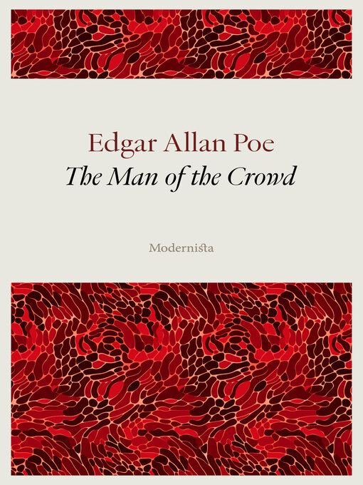 Title details for The Man of the Crowd by Edgar Allan Poe - Available